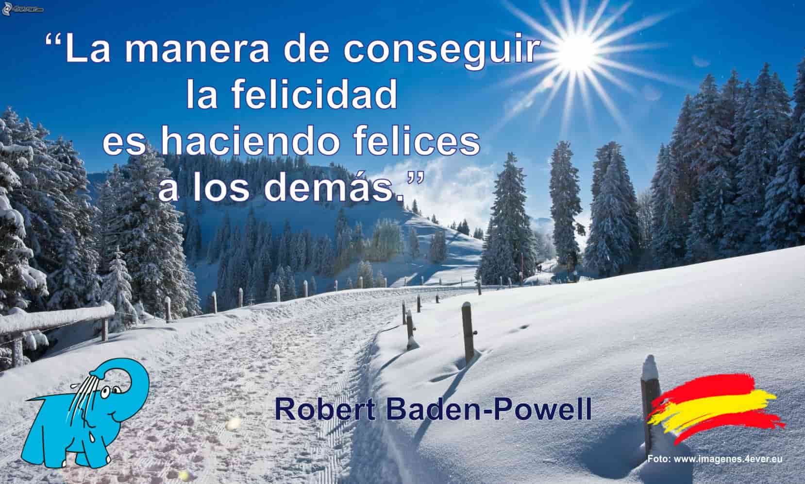 La manera de conseguir la felicidad es haciendo felices a los demás.
